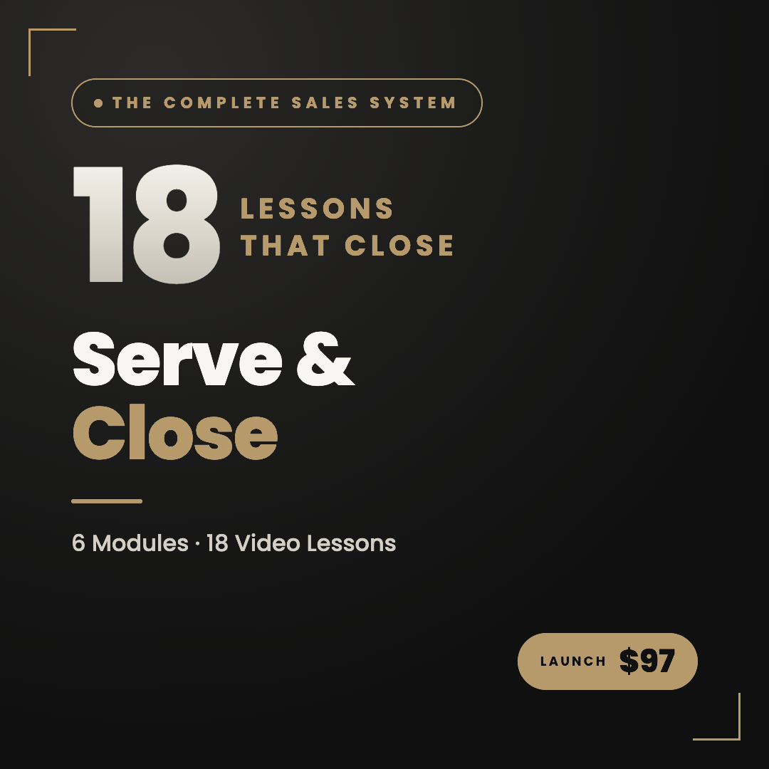 The Serve & Close System course